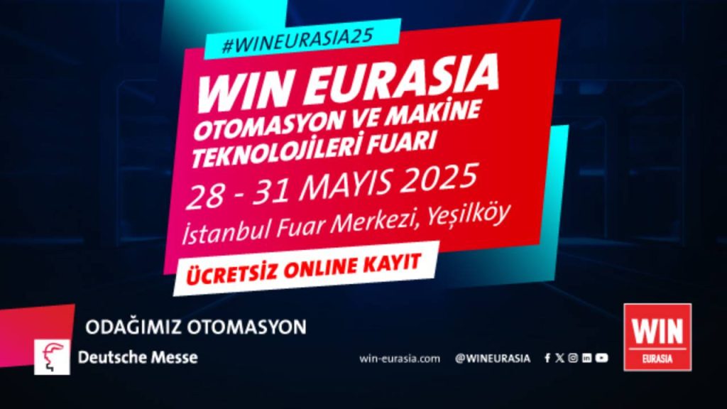 Endüstrinin kalbi İstanbul’da WIN EURASIA 2025’te atacak