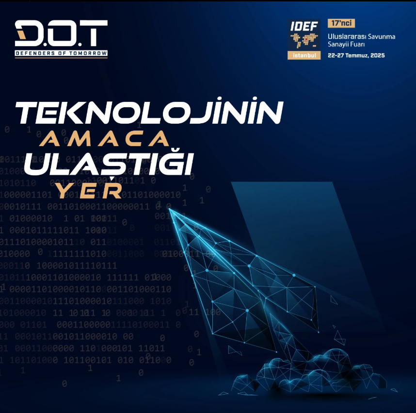 IDEF 2025’te bir birinci: Girişimcilere savunma sanayiinde fiyatsız stant!