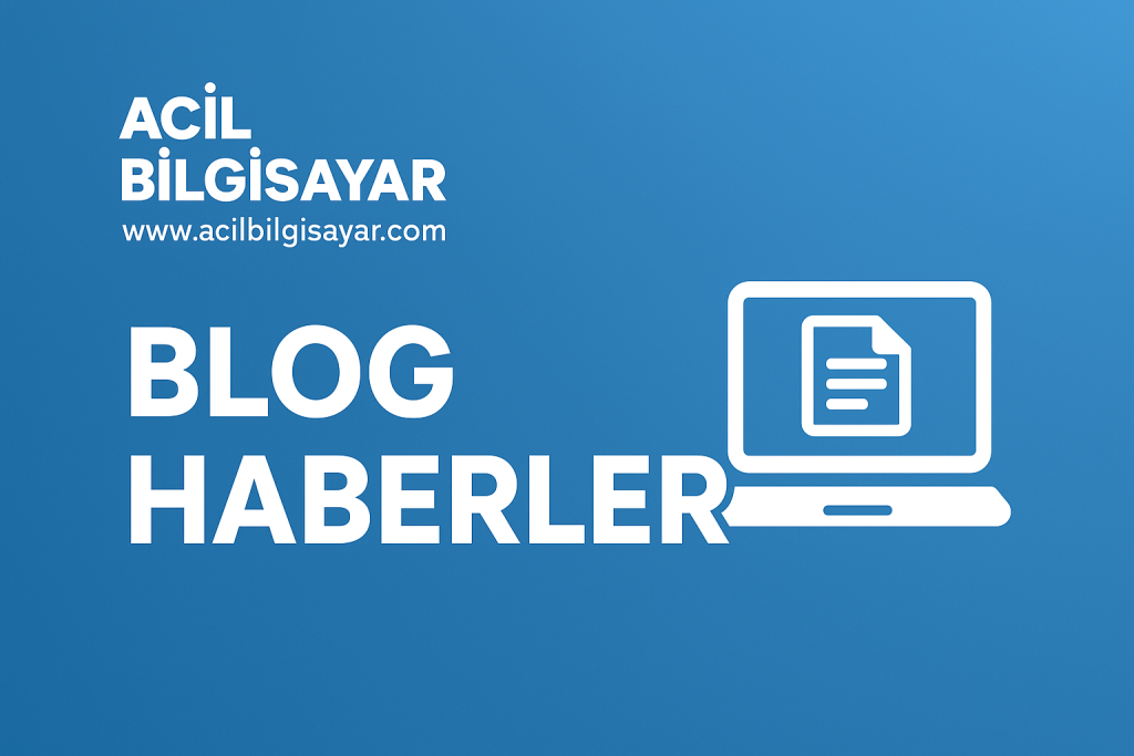 Acil Bilgisayarcı – Bilgisayar Teknik Servis