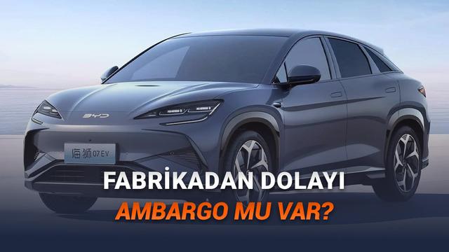 BYD’de Gümrük Sorunu Patladığı Tez Edildi: Teslimat Yapılamadığı Söyleniyor!