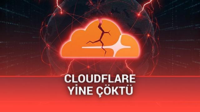 Cloudflare Tekrar Çöktü: Sorun Dakikalar İçinde Giderildi