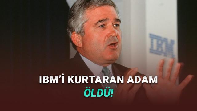 IBM’i İflasın Eşiğinden Kurtaran Efsane CEO Louis Gerstner Hayatını Kaybetti: Pekala Neler Yapmıştı?