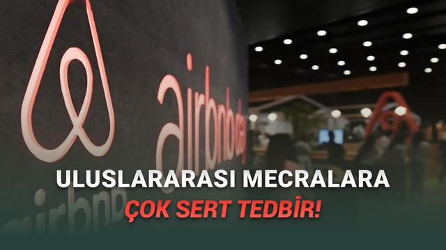 Airbnb Dahil 10 Seyahat Sitesine Erişim Mahzuru Talep Edildi: İşte Nedeni
