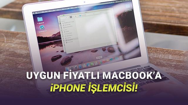 Apple’ın iPhone 13 İşlemcisiyle Çalışan Bir MacBook Test Ettiği Ortaya Çıktı: Tamam da Niçin?