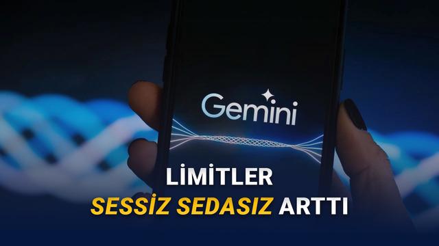 Artık Rahat Rahat Kullanabilirsiniz: Gemini’ın ‘Düşünme’ ve ‘Pro’ Modellerinin Limitleri Artırıldı