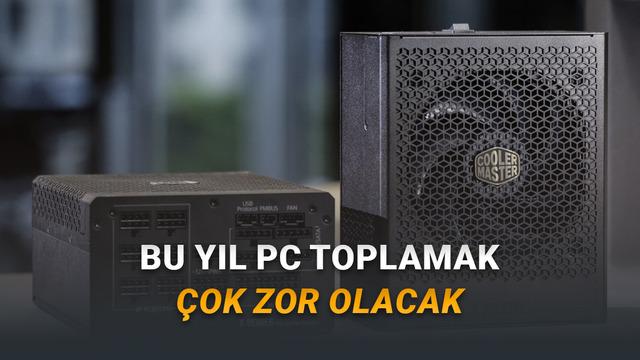 Artırımlar RAM’lerle Sonlu Kalsa Uygun: PSU ve Soğutuculara da Artırım Yolda!