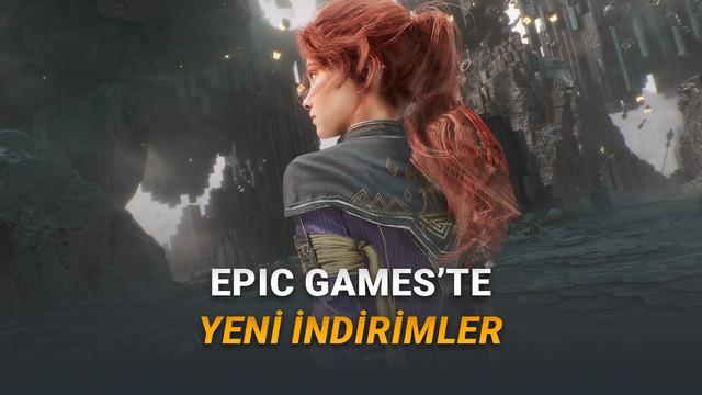 Epic Games’te ‘Epic İndirimleri’ Başladı (Dikkat Çeken Oyunları Listeledik)