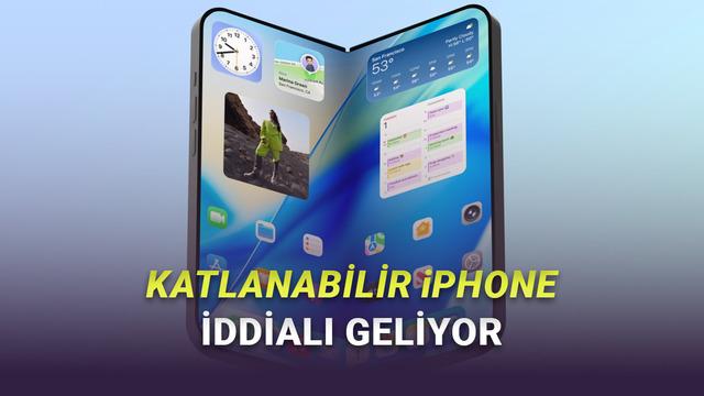 Katlanabilir iPhone’dan Yeni Bilgiler Sızdırıldı: Bölümde İhtilal Yaratacak!