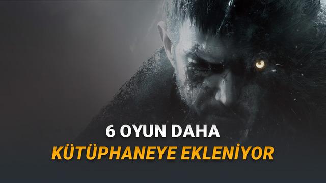 [Ocak 2026] 7 Bin TL Kıymetindeki 6 Oyun PlayStation Plus’a Ekleniyor