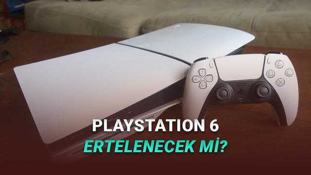 PlayStation 6 Ertelenebilir: “Çünkü PlayStation 5 ve Oyunları Hâlâ Çok Satıyor”