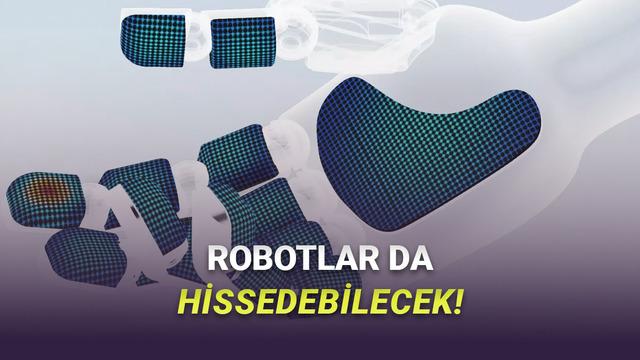 Robotlara İnsan Gibisi Dokunma Hissiyatı Kazandıran Yapay Deri Tanıtıldı