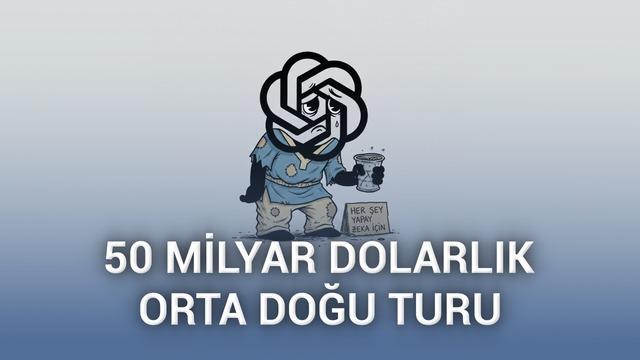 Sam Altman, OpenAI’a 50 milyar dolar yatırım çekmek için apar topar Orta Doğu’ya gitti