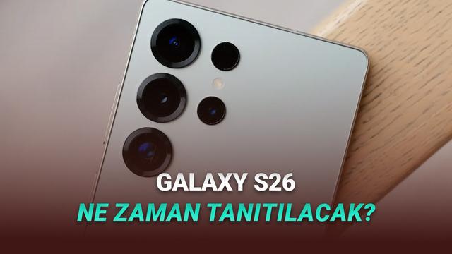 Samsung Galaxy S26 Serisinin Ne Vakit Tanıtılacağı Neredeyse Kesinleşti!