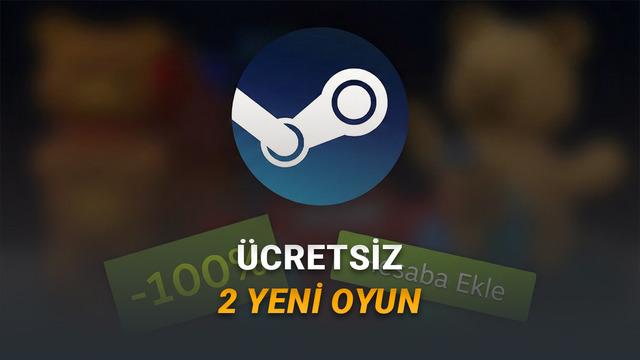 Toplam Fiyatı 270 TL Bedelindeki 2 Oyun Steam’de Fiyatsız Oldu (Hemen Kütüphanenize Ekleyin)