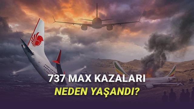Vaktinde Uçağa Binmeye Korkar Olmuştuk: Boeing 737 MAX’in Yazılım Felaketi Neden Yaşandı?