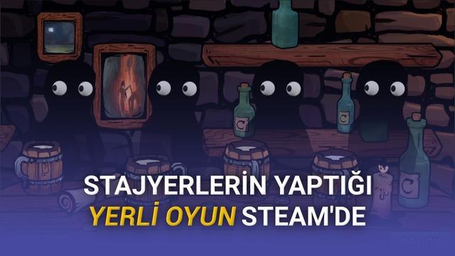 Gençlerin Yaptığı Yerli Oyun Steam’de Görücüye Çıktı: Takviye Bekliyorlar!