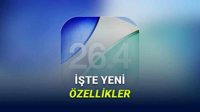 iOS 26.4 Beta 2 Yayınlandı: İşte iPhone’lara Gelecek Yeni Özellikler!