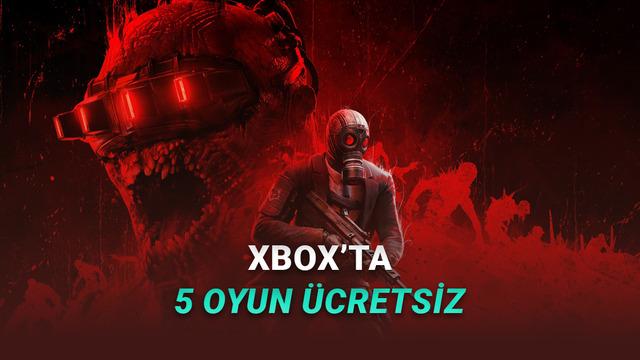 [13-15 Mart] Toplam Bedeli 4 Bin TL’yi Aşan 5 Oyun, Xbox’ta Bu Hafta Sonu Fiyatsız