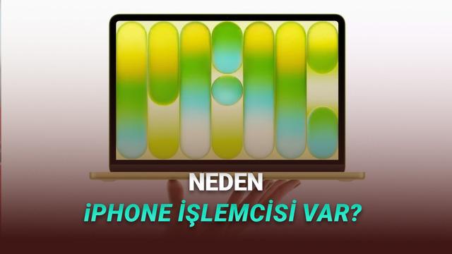Apple, Neden MacBook Neo’da iPhone İşlemcisi Kullandı?