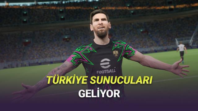 eFootball’a Türkiye Sunucularının Geleceği Resmen Açıklandı