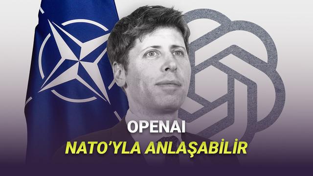 OpenAI Niyeti Bozdu: Artık de NATO’yla Kontrat İmzalamaya Hazırlanıyor