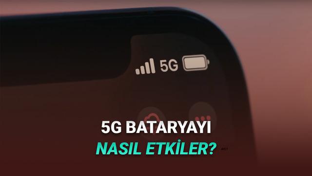 5G’nin Batarya Üzerindeki Tesiri Nasıl? Şarjı Daha Süratli mı Bitiriyor?