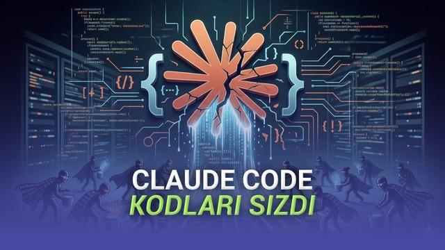Anthropic, Ezkaza Claude Code’un Kaynak Kodunu Yayınladı