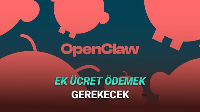 Dünyayı Kasıp Kavuran OpenClaw Yapay Zekâ Aracı, Artık Claude ile Kullanılamayacak (Ek Para Ödemek Gerekecek)