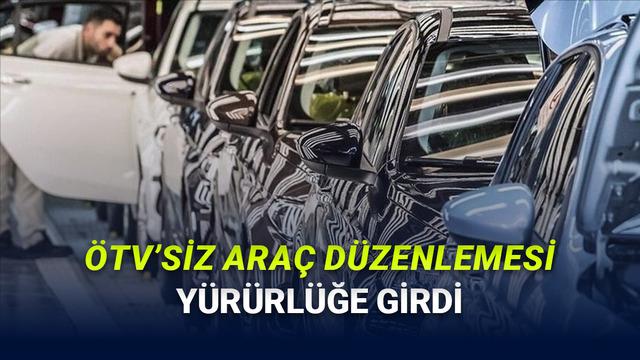 ÖTV’siz Araç Alımıyla İlgili Düzenleme Resmen Yürürlüğe Girdi: Pekala Neler Değişti?