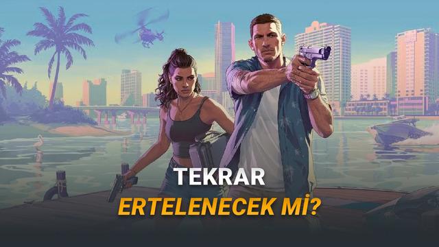 GTA 6 Hakkında 2 Değerli Resmi Açıklama: Tekrar Ertelenecek mi? Kaç Para Kazanması Bekleniyor?