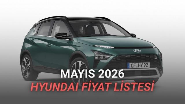 Mayıs 2026 Hyundai Fiyat Listesi Açıklandı: B-SUV İsteyen Bayon’u Kaçırmasın