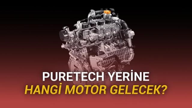 Tez: Stellantis’in İsmi Çıkan 1.2 PureTech Motor Yerine Hangi Motora Geçiş Yapacağı Muhakkak Oldu (Türkiye’de Zati Kullanılıyordu)
