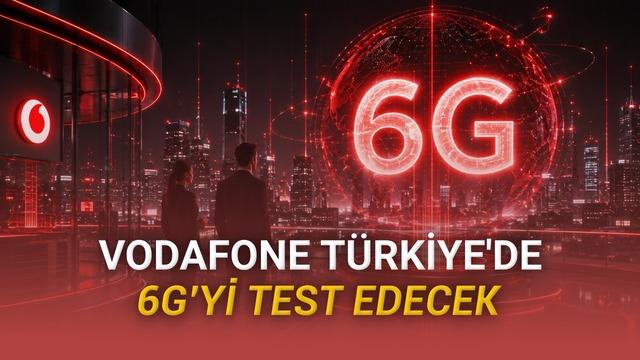 Vodafone 6G Testlerini Türkiye’de Yapacağını Açıkladı