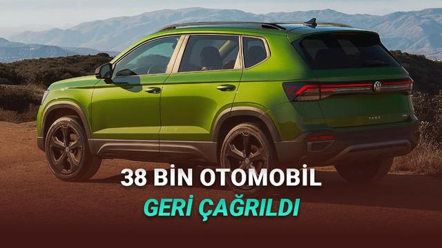 Volkswagen, Yakıt Sızıntısı Riski Nedeniyle 38 Bin Aracını Geri Çağırdı!