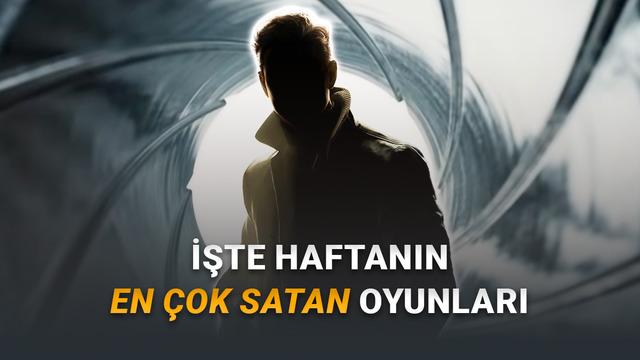[26 Mayıs-2 Haziran 2026] Steam Türkiye’de En Çok Satan Oyunlar Açıklandı