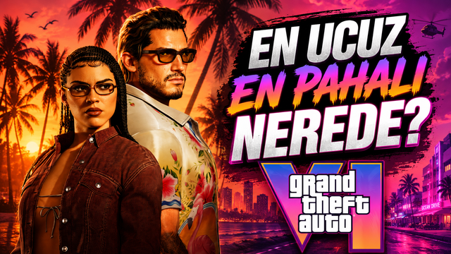GTA 6’nın En Ucuz ve En Kıymetli Olduğu Ülkeler (Yarı Yarıya Fiyat Farkı Var!)