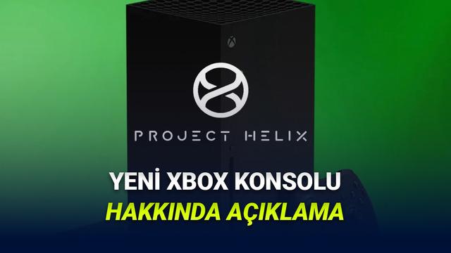 Xbox, Yeni Konsolu Project Helix ile İlgili Planlarını Değiştirebilir: İşte O Açıklama!