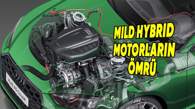 Mild Hybrid Motorların Ömrü Ne Kadar? Problemleri Neler, Masraflı mı? Alınır mı?